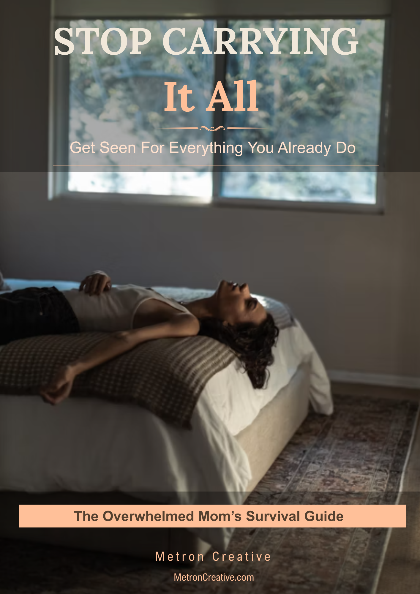 Stop Carrying It All: Overwhelmed Moms Survival Guide